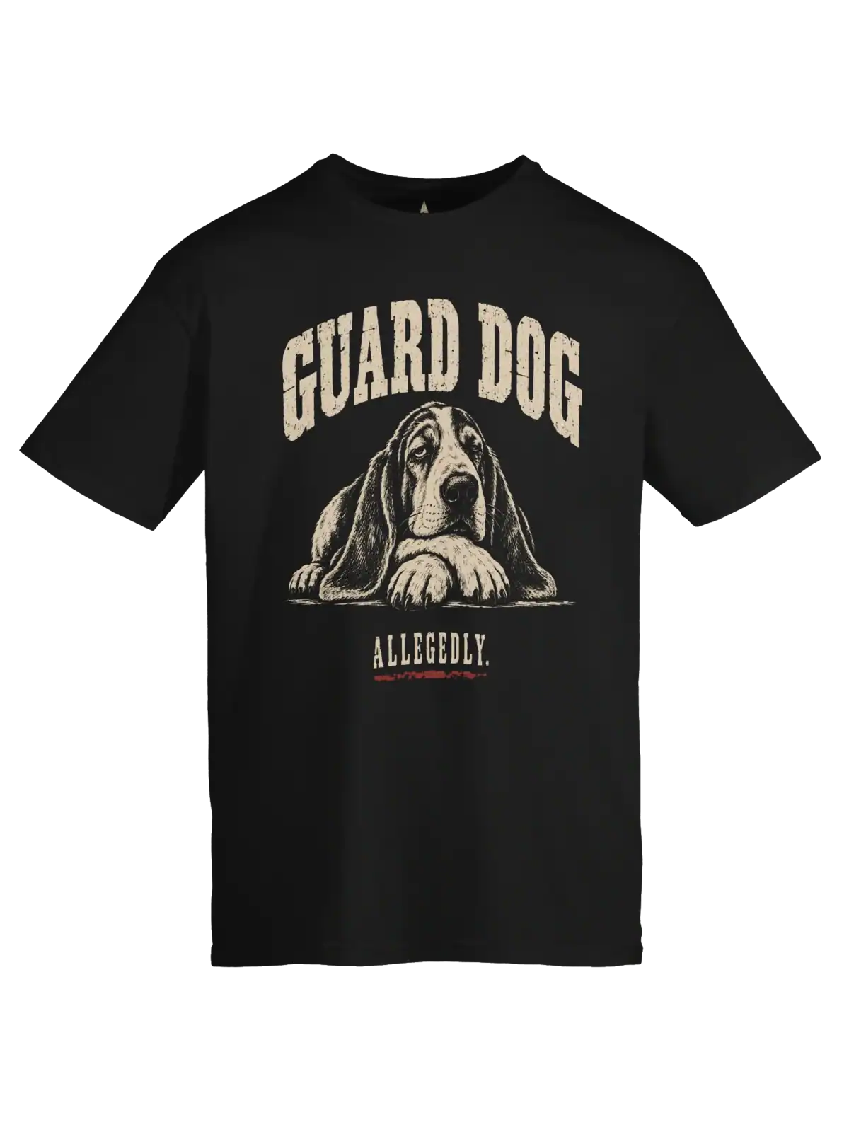 Guard Dog. Allegedly. Tee